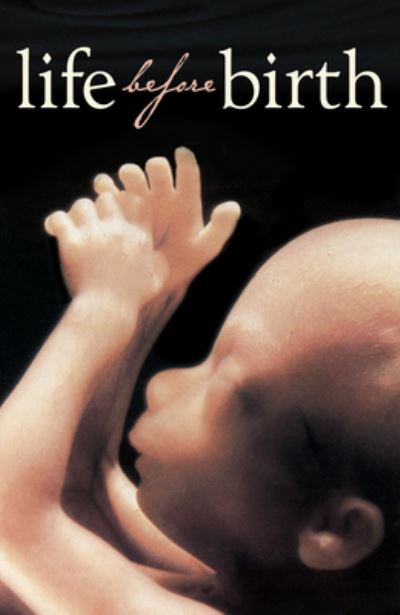 Cover for Good News Publishers · Life Before Birth (Pack of 25) (Pamphlet) (2007)