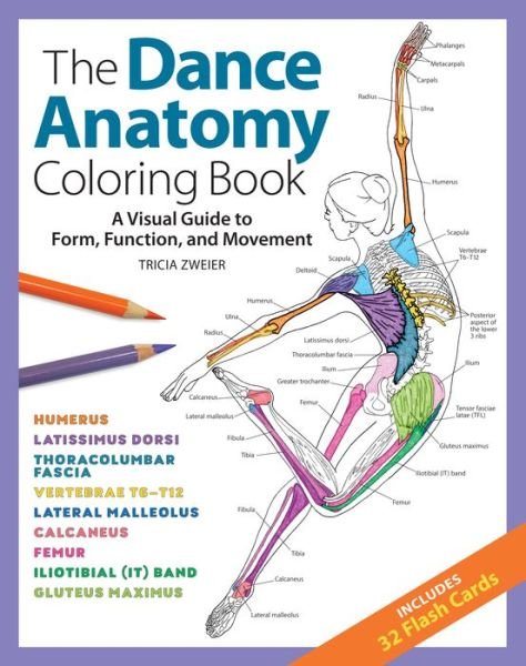 Cover for Tricia Zweier · The Dance Anatomy Coloring Book: A Visual Guide to Form, Function, and Movement (Paperback Book) (2023)