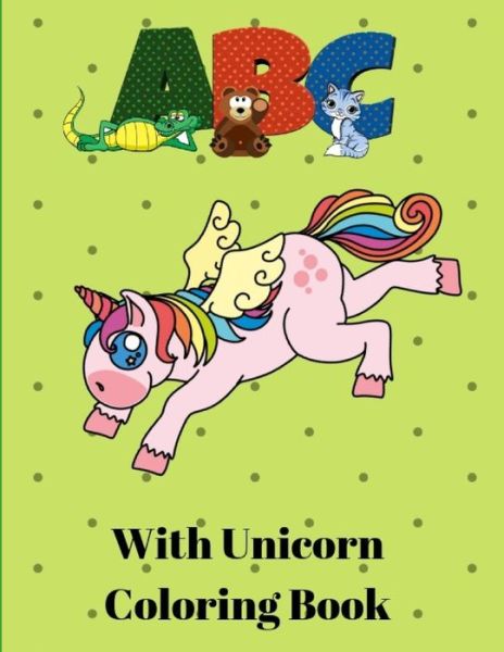 Cover for Unicorn Coloring Workbook Essentials · ABC with Unicorn Coloring Book (Paperback Book) (2019)