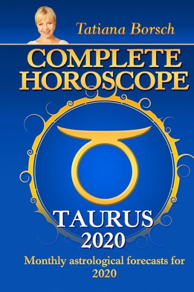 Cover for Tatiana Borsch · Complete Horoscope Taurus 2020 (Paperback Book) (2019)