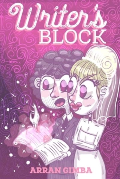 Cover for Arran Gimba · Writer's Block (Paperback Book) (2019)