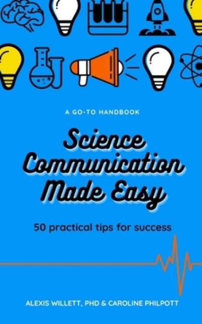 Cover for C Philpott · Science Communication Made Easy (Paperback Book) (2020)