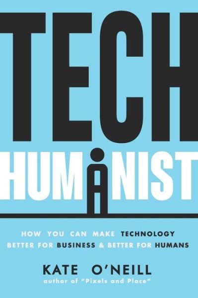 Cover for Tech Humanist (Book) (2018)