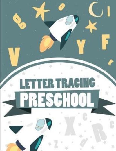 Cover for Fidelio Bunk · Letter Tracing Preschoolers (Paperback Bog) (2018)