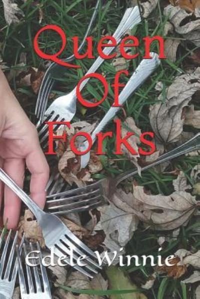 Cover for Edele Winnie · Queen of Forks (Paperback Bog) (2018)