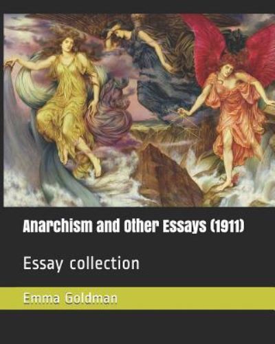 Cover for Emma Goldman · Anarchism and Other Essays (1911) (Taschenbuch) (2018)