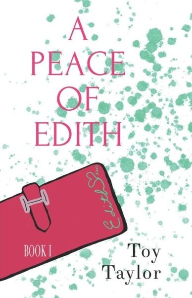 Cover for Toy Taylor · A Peace of Edith (Paperback Book) (2019)