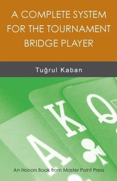 Cover for Kaban, Tu&amp;#287; rul · A Complete System for the Tournament Bridge Player (Pocketbok) (2016)
