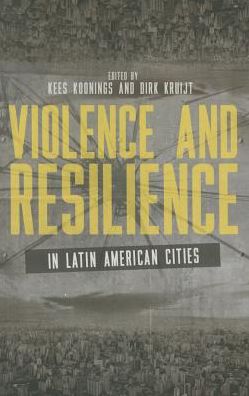 Cover for Kees Koonings · Violence and Resilience in Latin American Cities (Paperback Book) (2015)