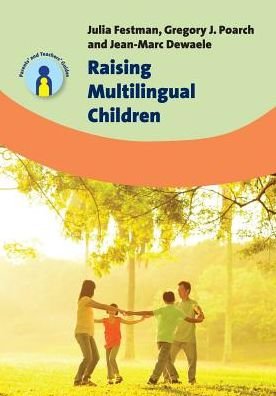 Cover for Julia Festman · Raising Multilingual Children - Parents' and Teachers' Guides (Pocketbok) (2017)