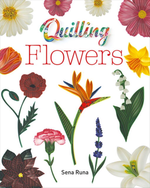 Quilling Flowers (Paperback)