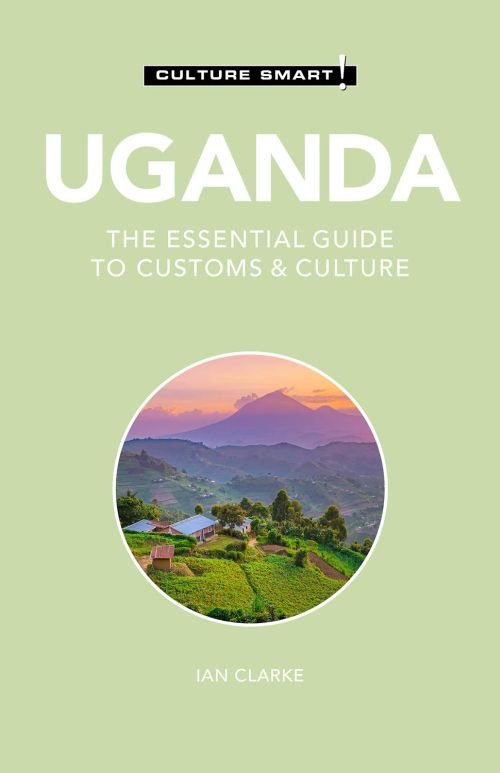 Cover for Ian Clarke · Uganda - Culture Smart!: The Essential Guide to Customs &amp; Culture - Culture Smart! (Paperback Bog) [Revised edition] (2021)