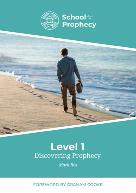 Cover for Mark Iles · Discovering Prophecy - School of Prophecy (Paperback Book) [2 Revised edition] (2023)