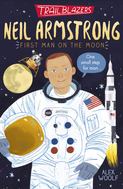 Cover for Alex Woolf · Trailblazers: Neil Armstrong - Trailblazers (Paperback Book) (2019)