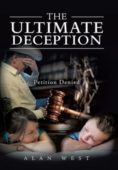 Cover for Alan West · The Ultimate Deception (Hardcover Book) (2020)