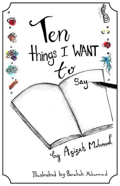Cover for Azizah Muhammad · Ten things I Want to Say... (Paperback Bog) (2019)