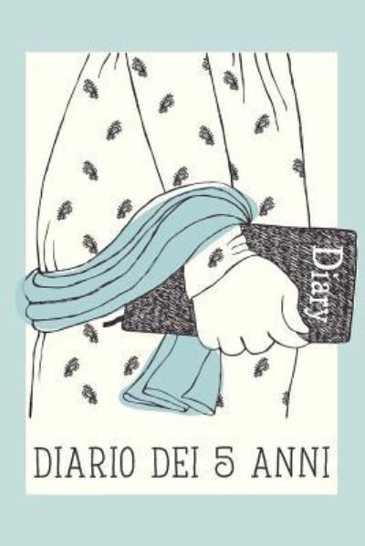 Cover for Dadamilla Design · Diario Dei 5 Anni (Paperback Bog) (2019)