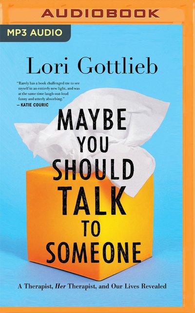 Cover for Lori Gottlieb · Maybe You Should Talk to Someone (MP3-CD) (2019)