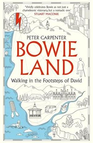 Cover for Peter Carpenter · BOWIELAND: Walking In The Footsteps Of David (Taschenbuch) (2026)