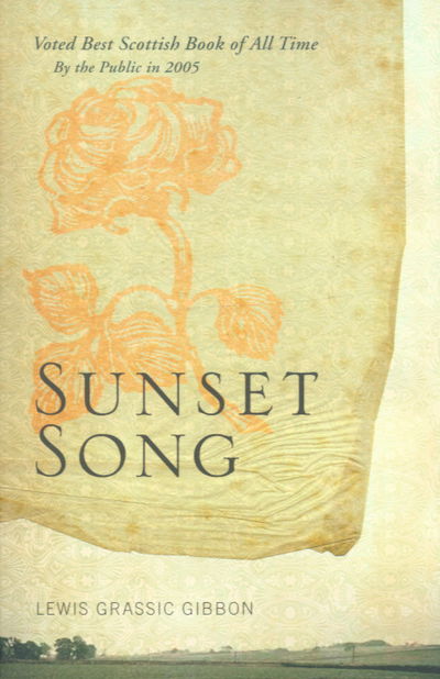 Cover for Lewis Grassic Gibbon · Sunset Song (Paperback Book) [Main edition] (2006)