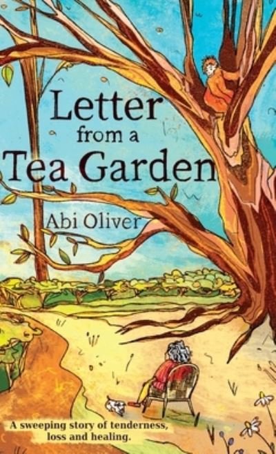 Cover for Abi Oliver · Letter from a Tea Garden (Book) (2022)
