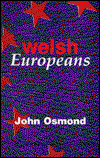 Cover for John Osmond · Welsh Europeans (Paperback Book) (1996)