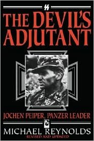 Cover for Michael Reynolds · The Devil's Adjutant: Jochen Peiper, Panzer Leader (Pocketbok) [New edition] (2001)