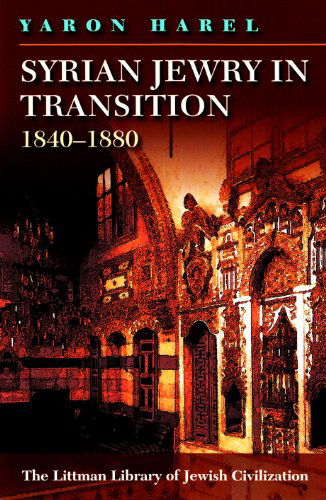 Cover for Yaron Harel · Syrian Jewry in Transition, 1840-1880 (Paperback Book) (2014)