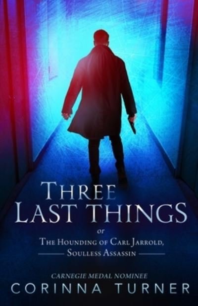 Cover for Corinna Turner · Three Last Things (Taschenbuch) (2017)