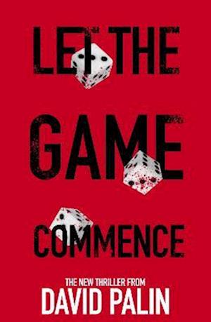 Let The Game Commence - David Palin - Böcker - Andrews UK Limited - 9781913230562 - 9 februari 2023