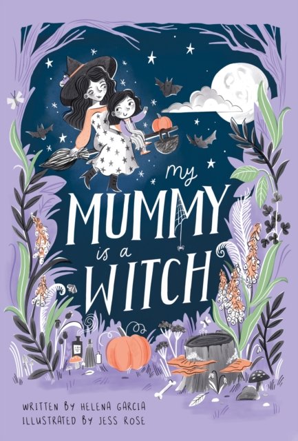 Cover for Helena Garcia · My Mummy is a Witch (Taschenbuch) (2023)