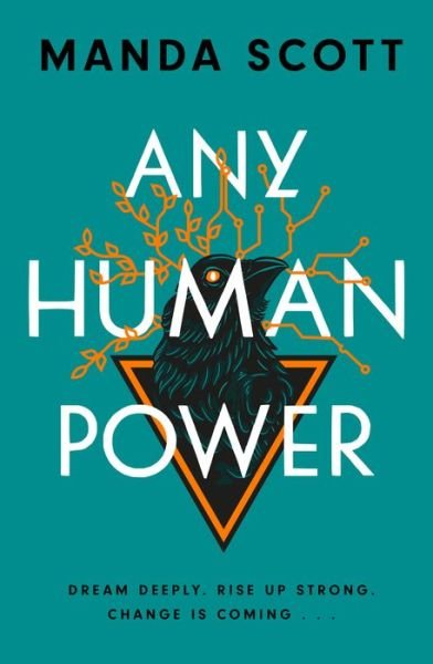 Cover for Manda Scott · Any Human Power (Hardcover bog) (2024)