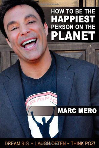 Cover for Marc Mero · How to Be the Happiest Person on the Planet (Paperback Book) (2010)