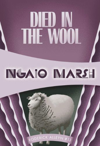 Cover for Ngaio Marsh · Died in the Wool: Roderick Alleyn #13 (Roderick Alleyn Mysteries) (Taschenbuch) (2014)