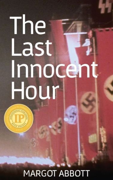 Cover for Margot Abbott · The Last Innocent Hour (Hardcover Book) (2017)