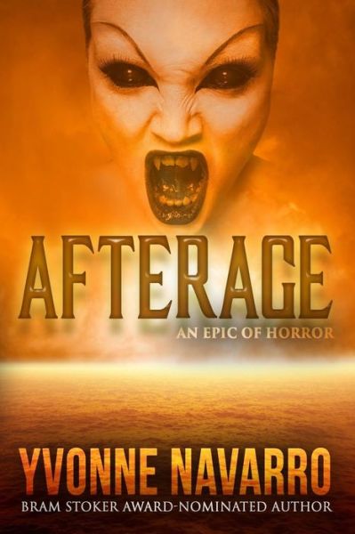 Afterage - Yvonne Navarro - Książki - Macabre Ink - 9781946025562 - 25 lutego 2018