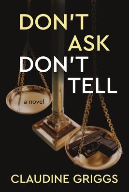 Cover for Claudine Griggs · Don't Ask, Don't Tell (Hardcover Book) (2020)