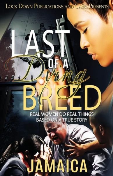 Last of a Dying Breed - Jamaica - Boeken - Lock Down Publications - 9781948878562 - 2 april 2018