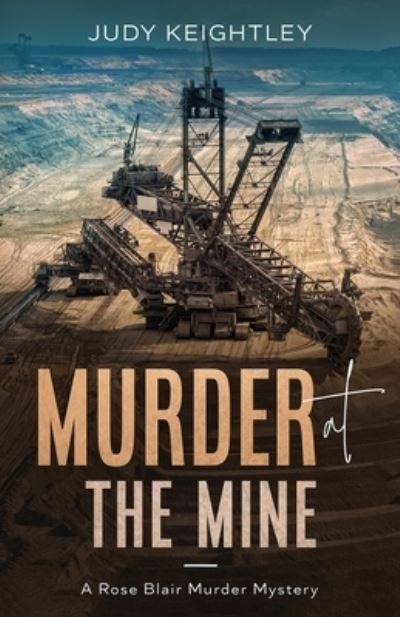 Cover for Judy Keightley · Murder at the Mine (Paperback Book) (2021)