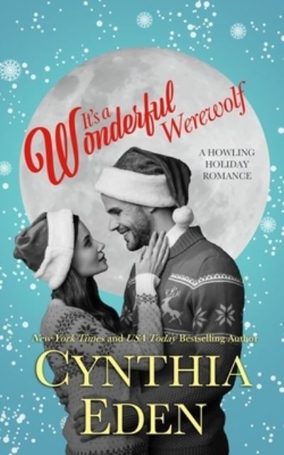 Cover for Cynthia Eden · It's a Wonderful Werewolf (Buch) (2021)