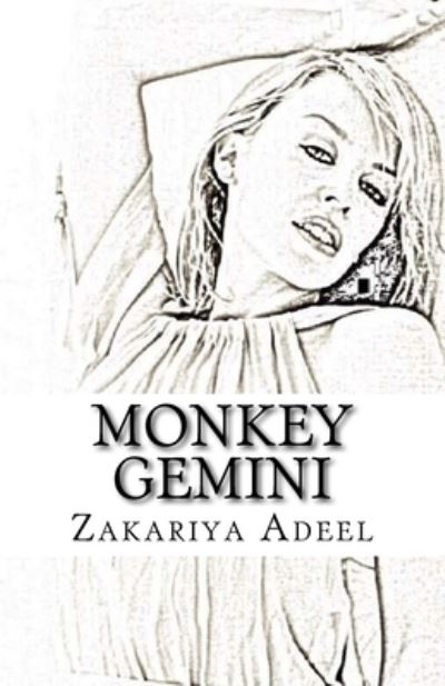 Cover for Zakariya Adeel · Monkey Gemini (Paperback Book) (2017)