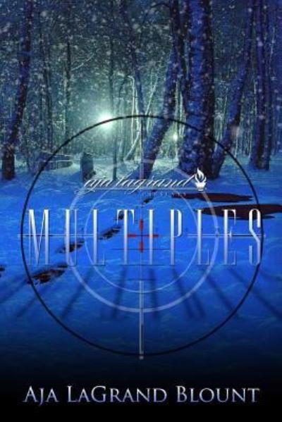 Cover for Aja Lagrand Blount · Multiples (Paperback Book) (2017)