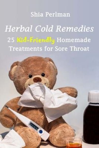 Cover for Shia Perlman · Herbal Cold Remedies (Paperback Book) (2018)