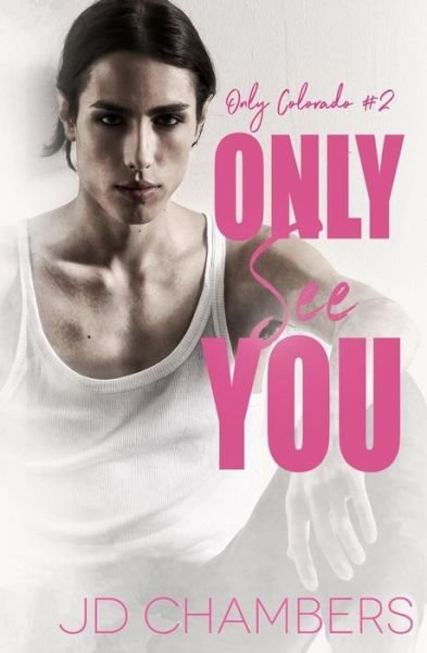 Cover for JD Chambers · Only See You (Pocketbok) (2018)