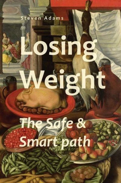 Cover for Steven Adams · Losing Weight (Paperback Bog) (2018)