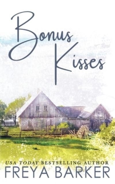 Cover for Freya Barker · Bonus Kisses (Paperback Book) (2020)