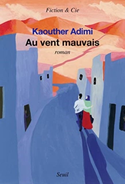 Cover for Kaouther Adimi · Au vent mauvais (Paperback Book) (2022)