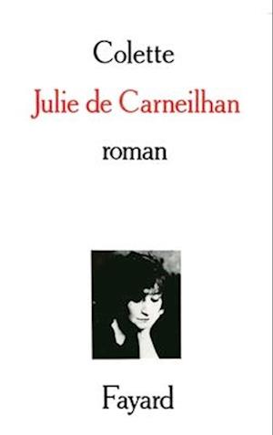 Cover for Colette · Julie de Carneilhan (MERCH) (2022)