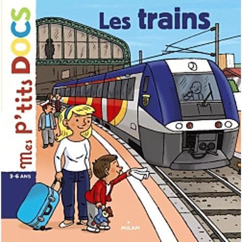 Cover for Stephanie Ledu · Mes p'tits docs / Mes docs animes: Les trains (Hardcover Book) (2020)