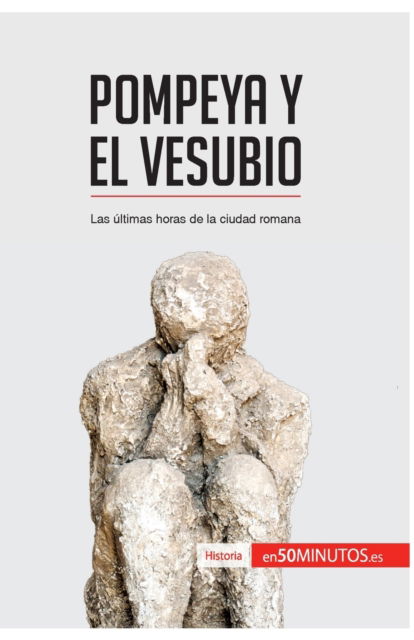 Cover for 50minutos · Pompeya y el Vesubio (Paperback Book) (2016)